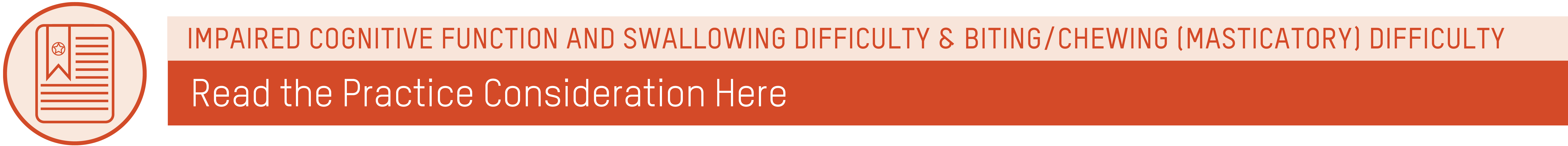 Impaired Cognitive Function and Swallowing Difficulty and Biting/Chewing Difficulty